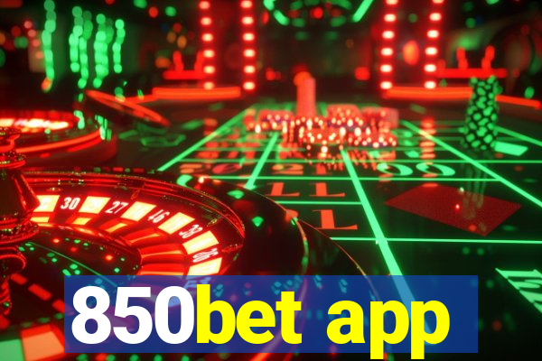 850bet app